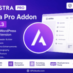 Astra Pro Addon GPL for Astra WordPress Theme